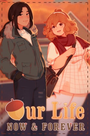 Our Life: Now and Forever