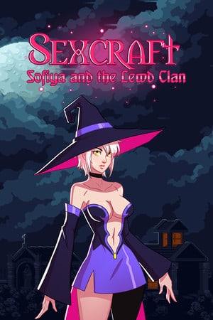 Sexcraft - Sofiya and the Lewd Clan