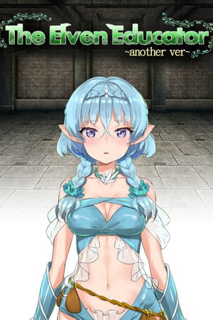The Elven Educator ~another ver~