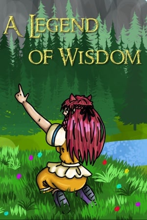 A Legend of Wisdom Part I