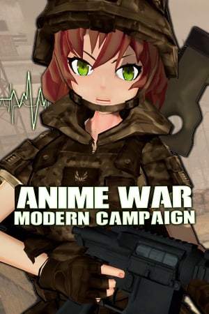 ANIME WAR - Modern Campaign