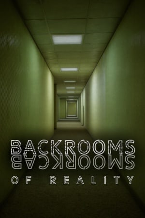 Backrooms of Reality