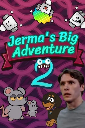 Jerma's Big Adventure 2