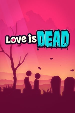 Love is Dead