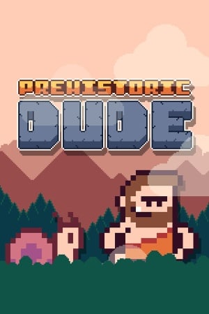 Prehistoric Dude