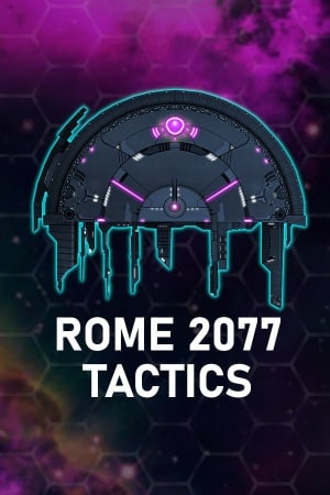 Rome 2077: Tactics