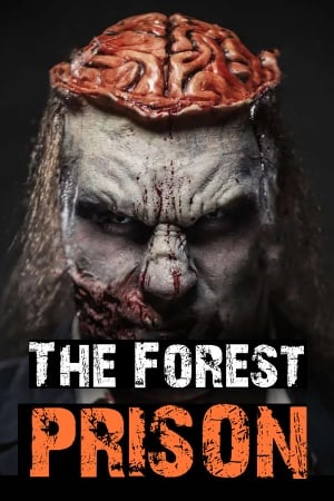 The Forest Prison