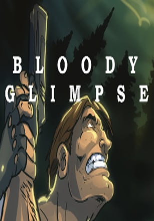 Bloody Glimpse