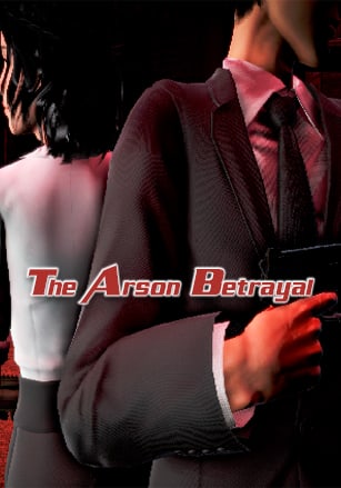 The Arson Betrayal