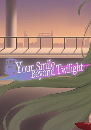 Your Smile Beyond Twilight