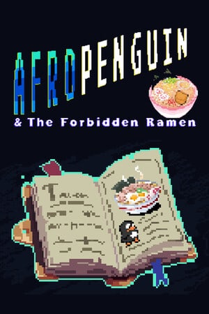 AfroPenguin and The Forbidden Ramen