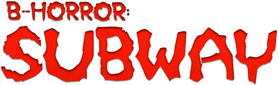 Логотип B-Horror: Subway