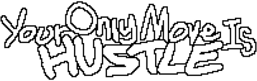 Логотип Your Only Move Is HUSTLE