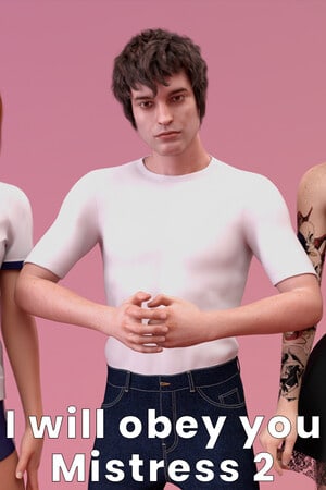 I will obey you, Mistress 2