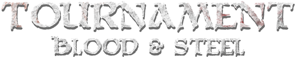 Логотип Tournament: Blood and Steel