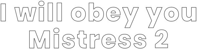 Логотип I will obey you, Mistress 2