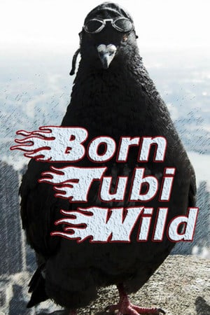 Born Tubi Wild