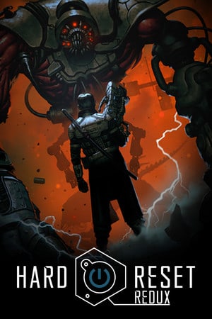 Hard Reset Redux