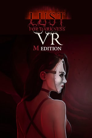 Lust for Darkness VR: M Edition