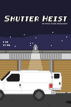 Shutter Heist