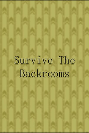 Survive The Backrooms!