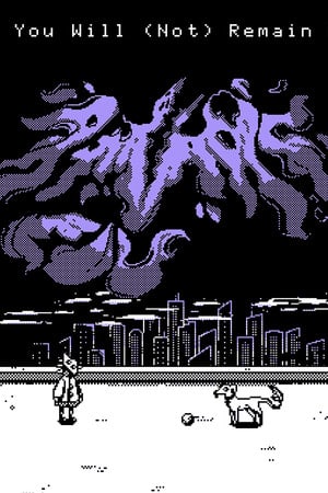 You Will (Not) Remain