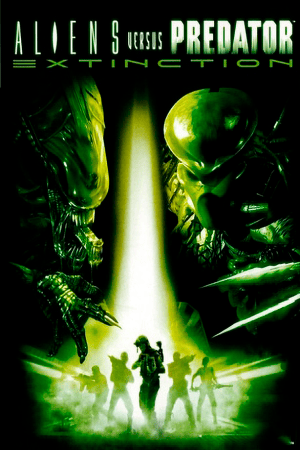 Aliens Versus Predator: Extinction