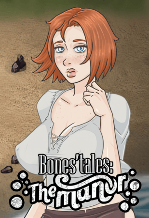 BONES' TALES: THE MANOR