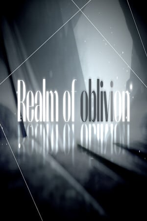 Realm of oblivion