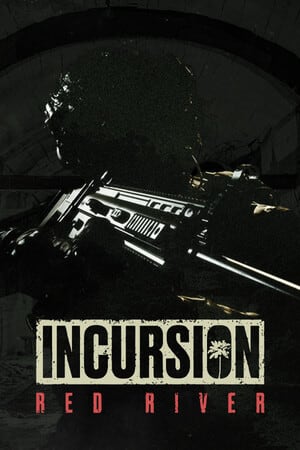 Incursion Red River