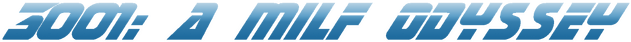 Логотип 3001: A MILF Odyssey - NSFW Sci-Fi Porn