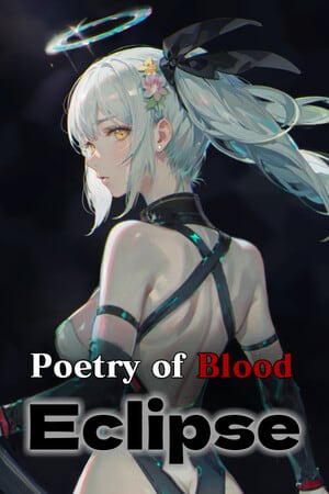 Poetry of Blood: Eclipse