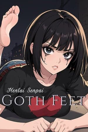 Hentai Senpai: Goth Feet