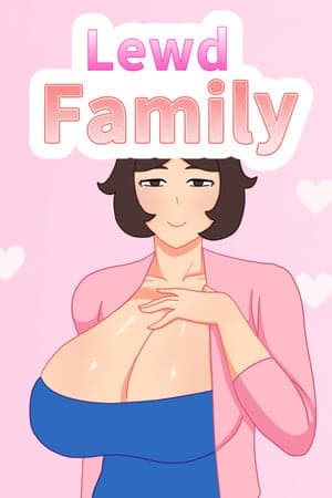 Lewd Family