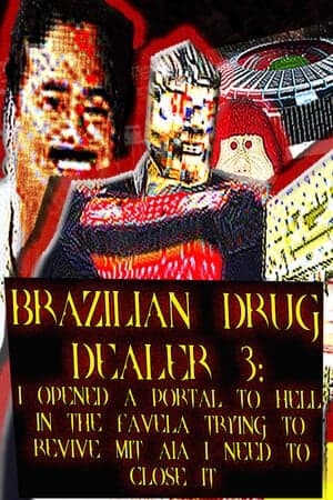 BRAZILIAN DRUG DEALER 3