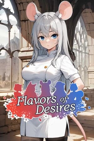 Flavors of Desires