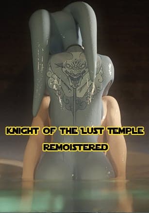 Knight of the Lust Temple: Remoistered