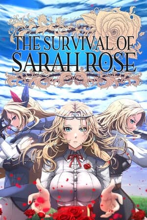 The Survival of Sarah Rose