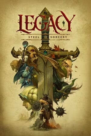 Legacy: Steel and Sorcery