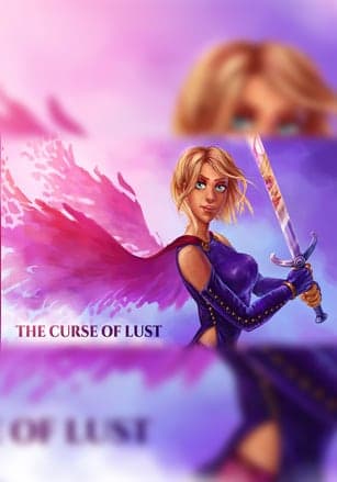 The Curse of Lust