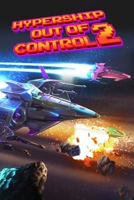 Hypership Out of Control 2