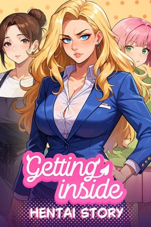 Getting Inside: Hentai Story