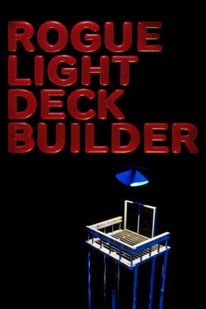 ROGUE LIGHT DECK BUILDER