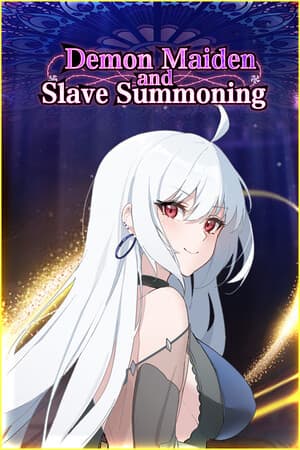 Demon Maiden and Slave Summoning