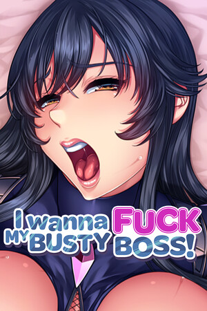 I Wanna Fuck my Busty Boss