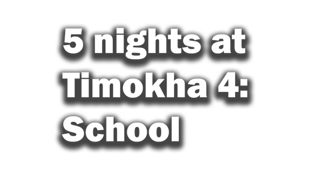Логотип 5 nights at Timokha 4: School