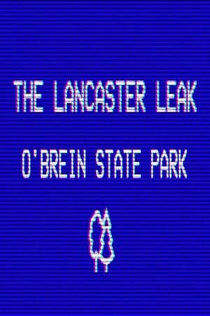 The Lancaster Leak - O'Brien State Park