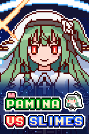 Pamina VS Slimes