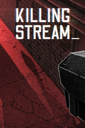 Killing Stream