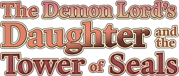 Логотип The Demon Lord's Daughter and the Tower of Seals